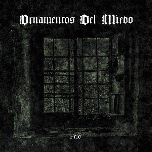 Ornamentos Del Miedo : Frío